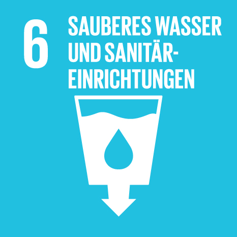 SDG 6 - Sauberes Wasser und Sanitäreinrichtungen
